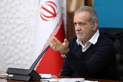  ابلاغ دستور ویژه پزشکیان / وزرای دولت به خط شدند